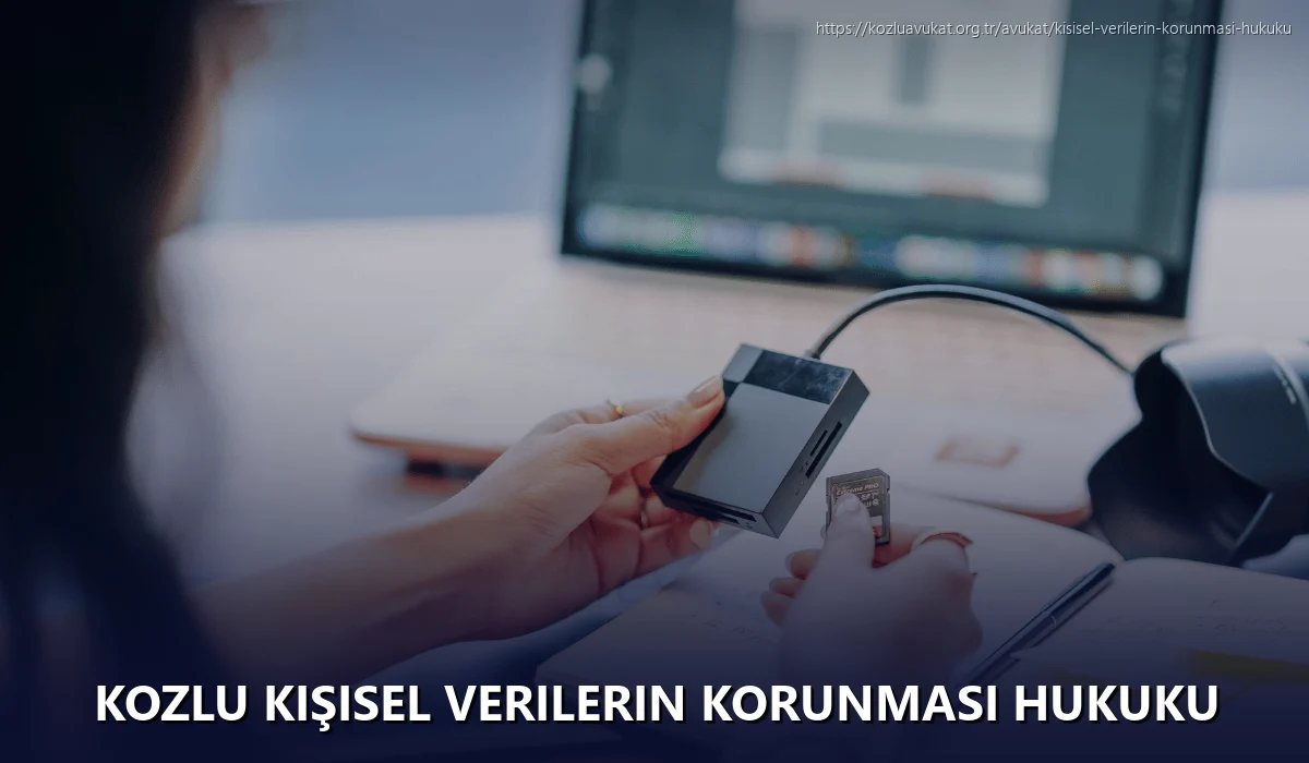 Kozlu Kişisel Verilerin Korunması Hukuku